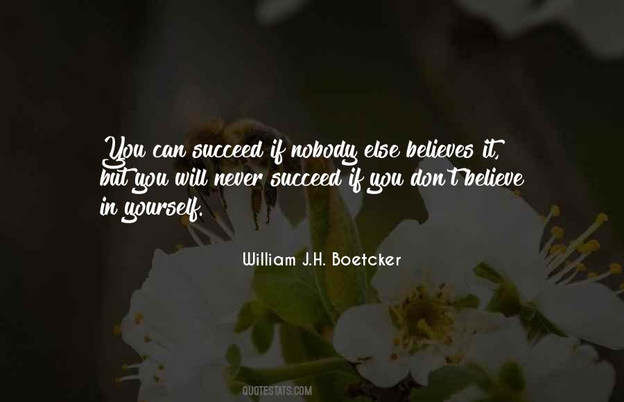 If You Believe You Will Succeed Quotes #1798594