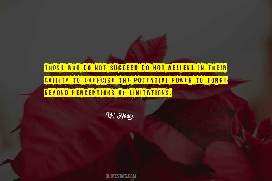 If You Believe You Will Succeed Quotes #473953