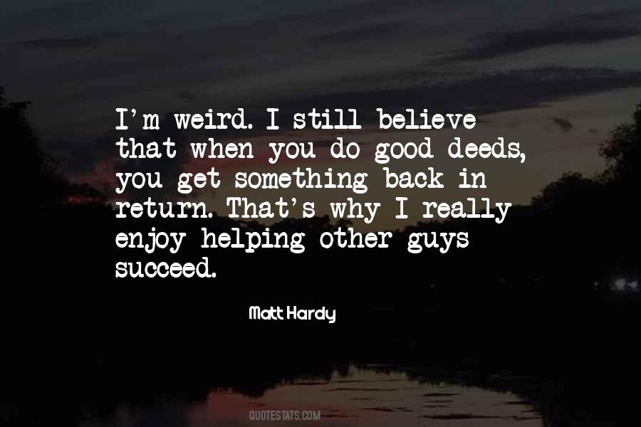 If You Believe You Will Succeed Quotes #479372