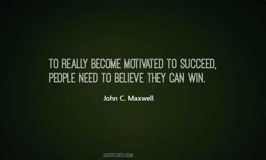 If You Believe You Will Succeed Quotes #74740