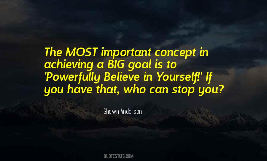 If You Believe Yourself Quotes #148074