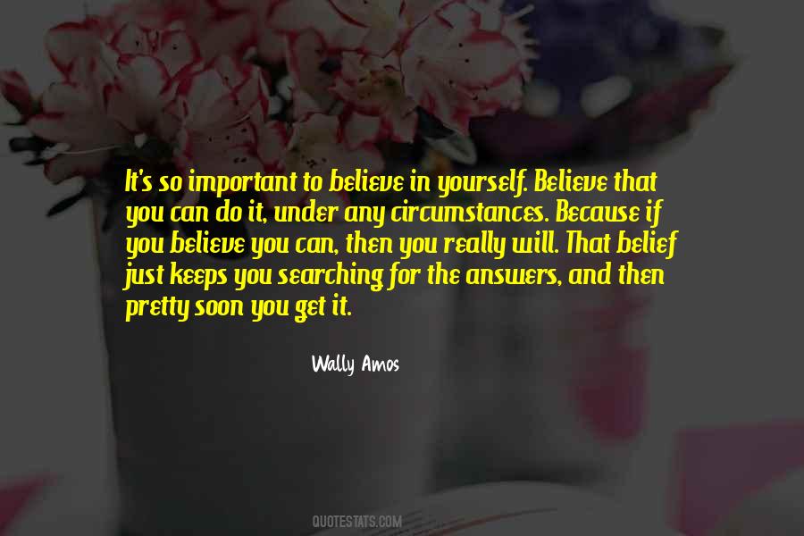 If You Believe Yourself Quotes #25362