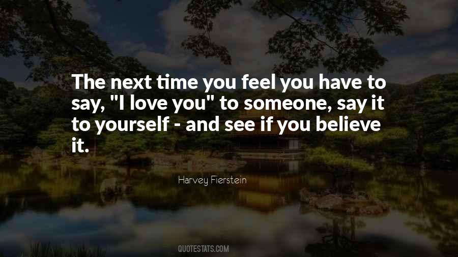 If You Believe Yourself Quotes #283657