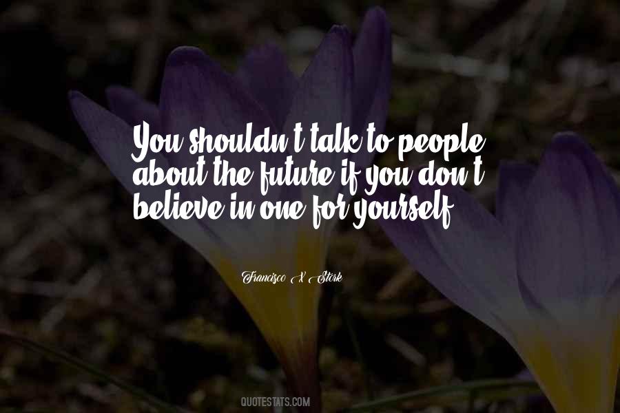 If You Believe Yourself Quotes #74989