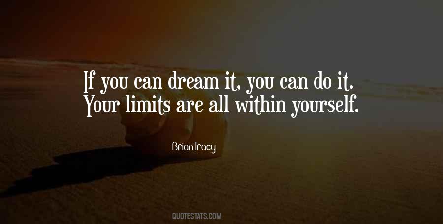 If You Can Dream Quotes #1803695