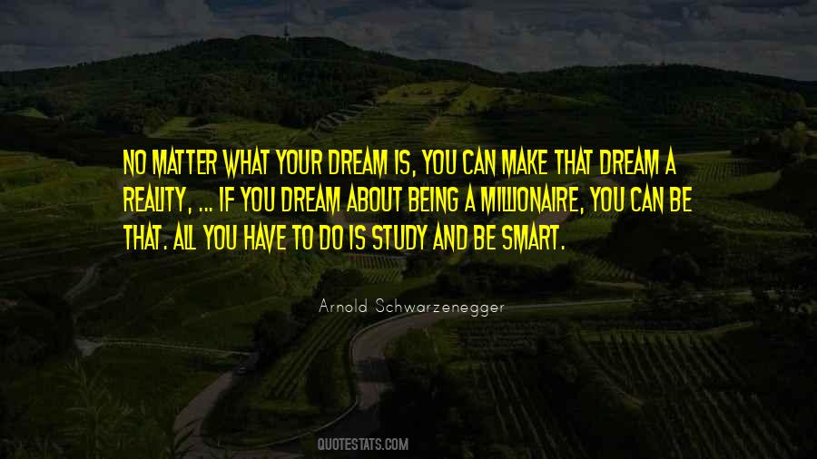 If You Can Dream Quotes #239576