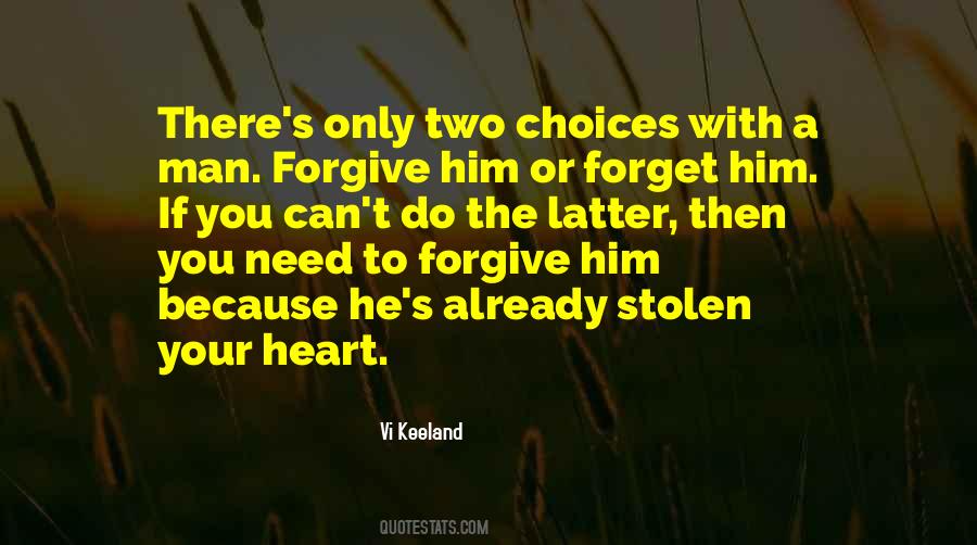 If You Can Forgive Quotes #891922