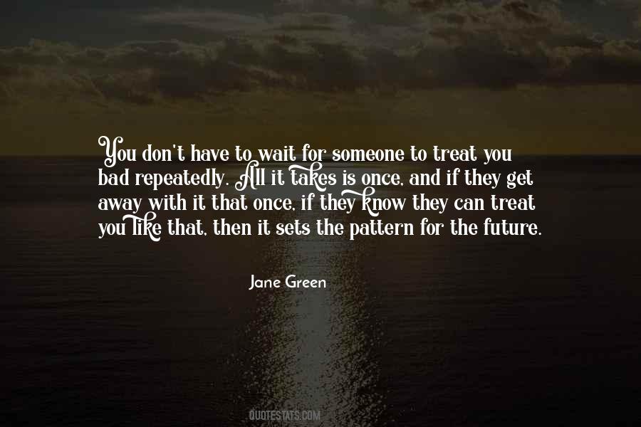 If You Can Wait Quotes #1485003