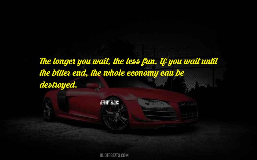 If You Can Wait Quotes #464254