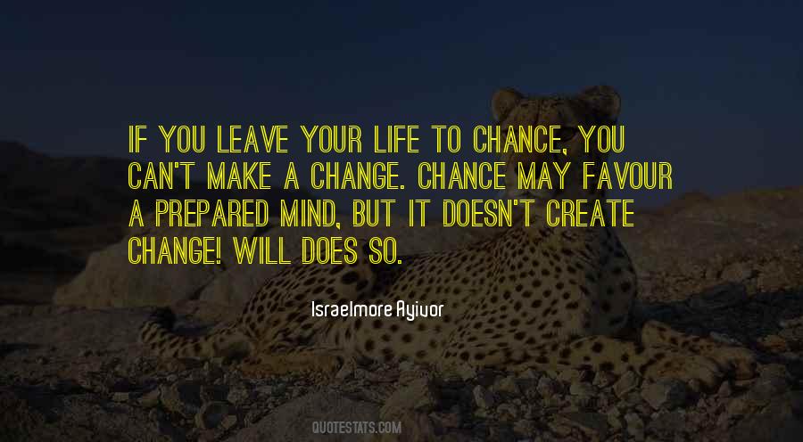 If You Can't Change It Quotes #1077392 If You Can't Change It Quotes #1077392