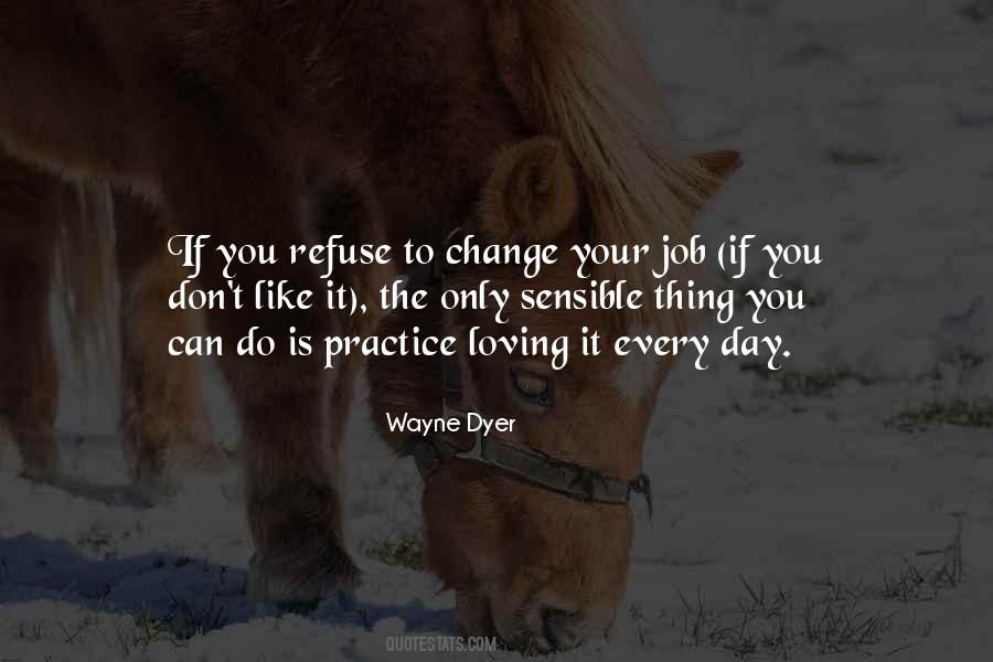If You Can't Change It Quotes #862623 If You Can't Change It Quotes #862623