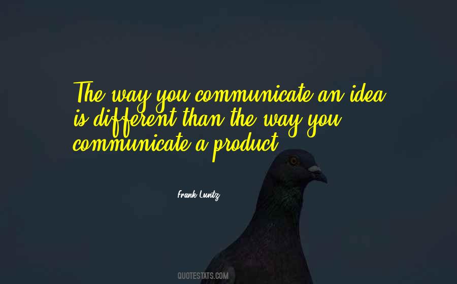 If You Can't Communicate Quotes #58542