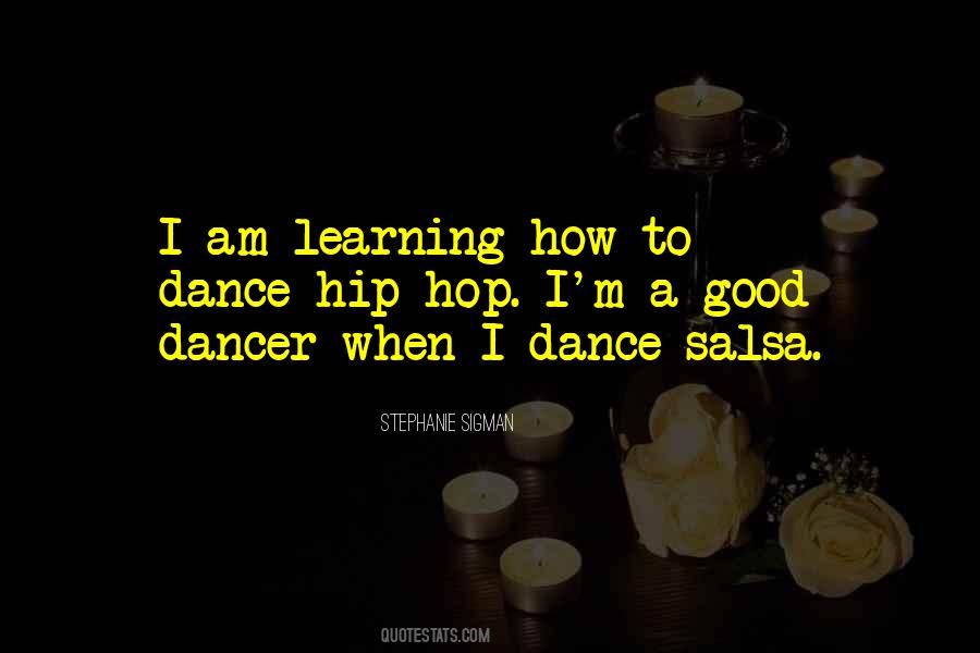 If You Can't Dance Quotes #16940