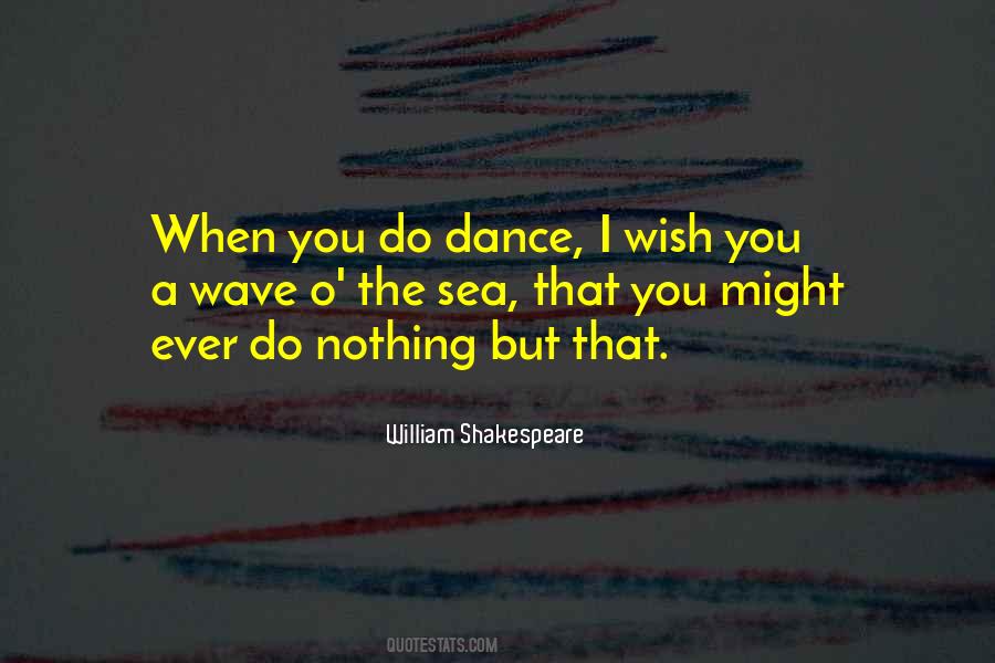 If You Can't Dance Quotes #18758