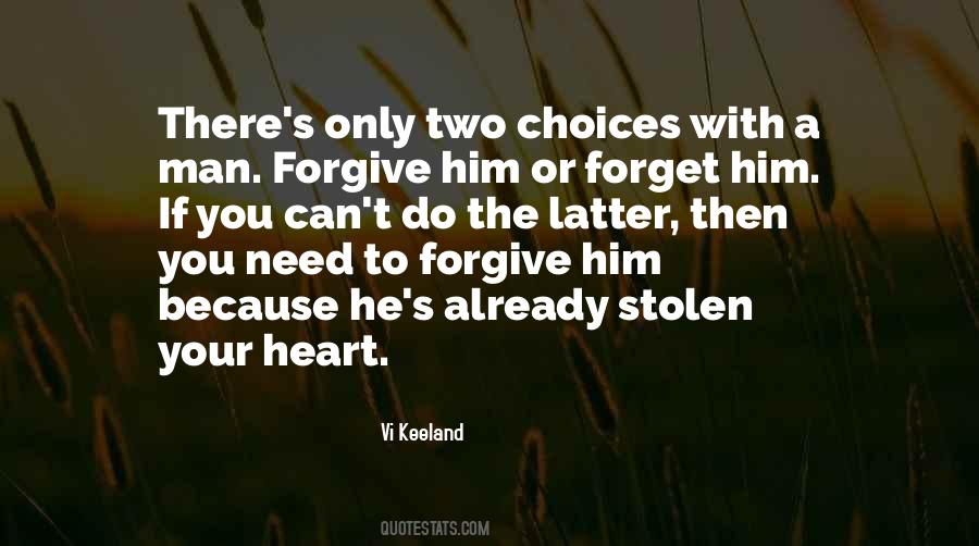 If You Can't Forgive Quotes #891922