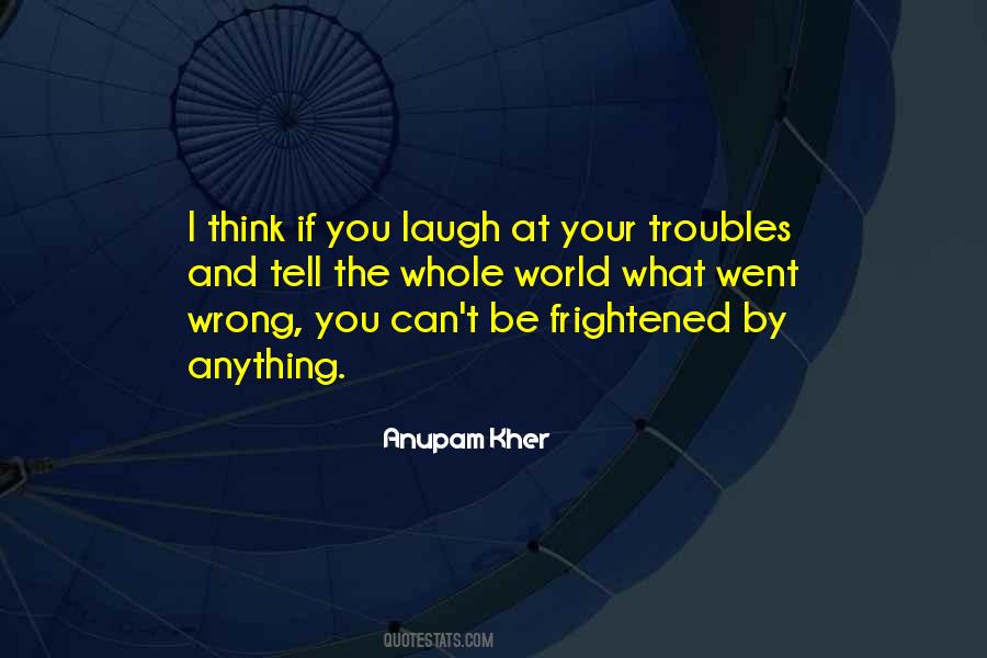 If You Can't Laugh Quotes #233683