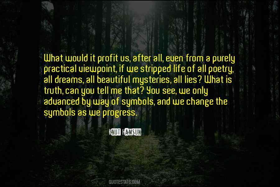 If You Can't Tell The Truth Quotes #777029