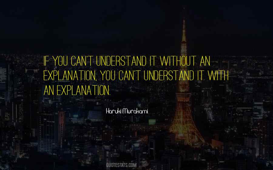 If You Can't Understand Quotes #179516