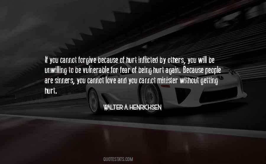 If You Cannot Forgive Quotes #1193771