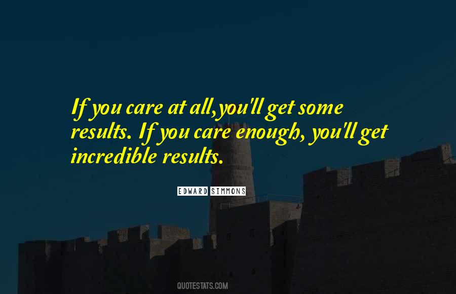 If You Care Enough Quotes #120070