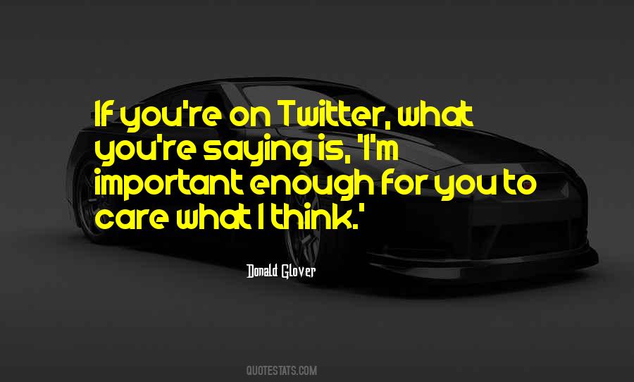 If You Care Enough Quotes #506788