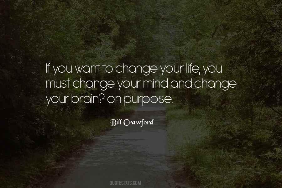 If You Change Your Mind Quotes #1375772