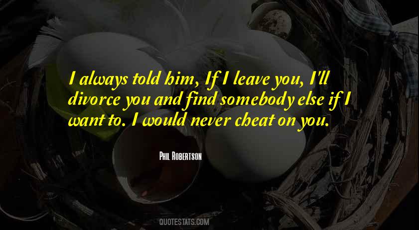 If You Cheat Quotes #1508153