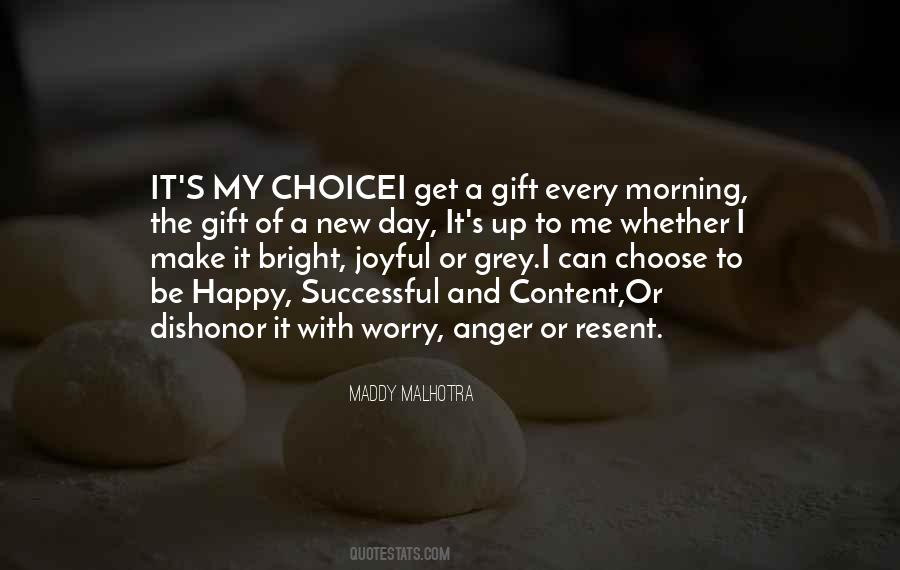 If You Choose To Be Happy Quotes #151481