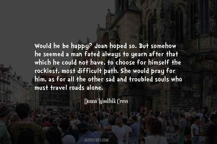 If You Choose To Be Happy Quotes #312607