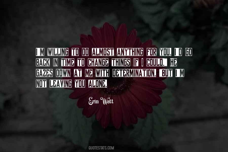 If You Could Go Back Quotes #1787941