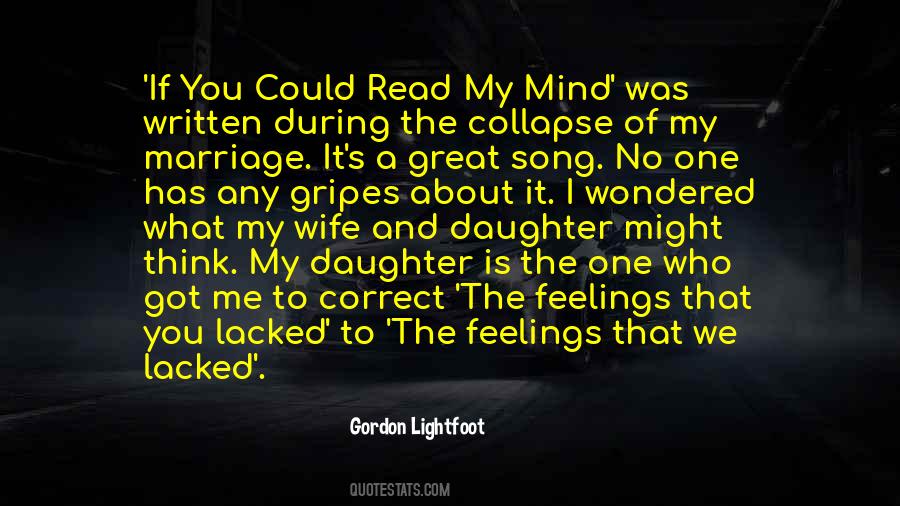 If You Could Read My Mind Quotes #226052