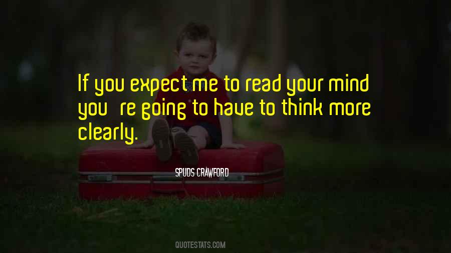 If You Could Read My Mind Quotes #46988