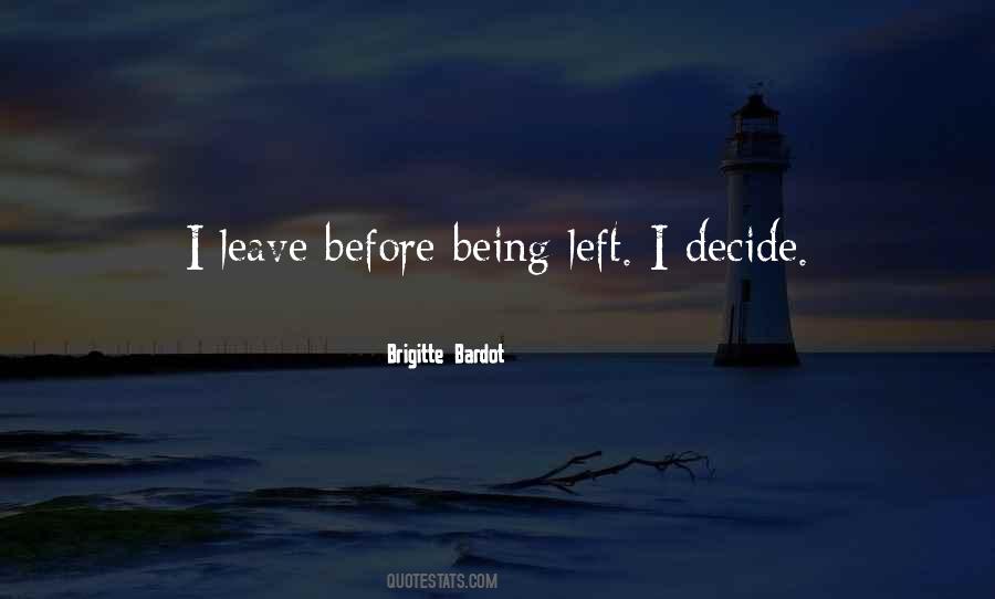 If You Decide To Leave Quotes #903922