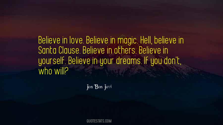 If You Don't Believe In Magic Quotes #1508084