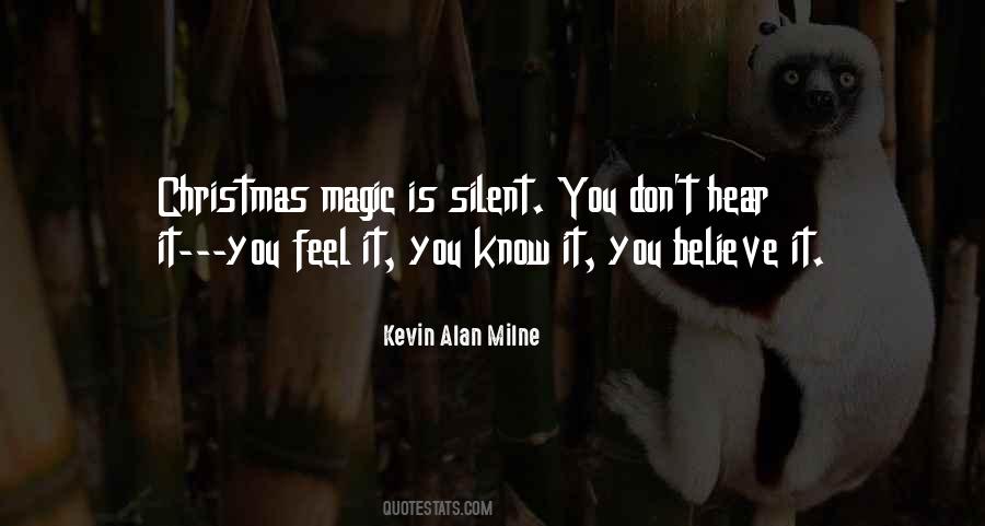 If You Don't Believe In Magic Quotes #1596543