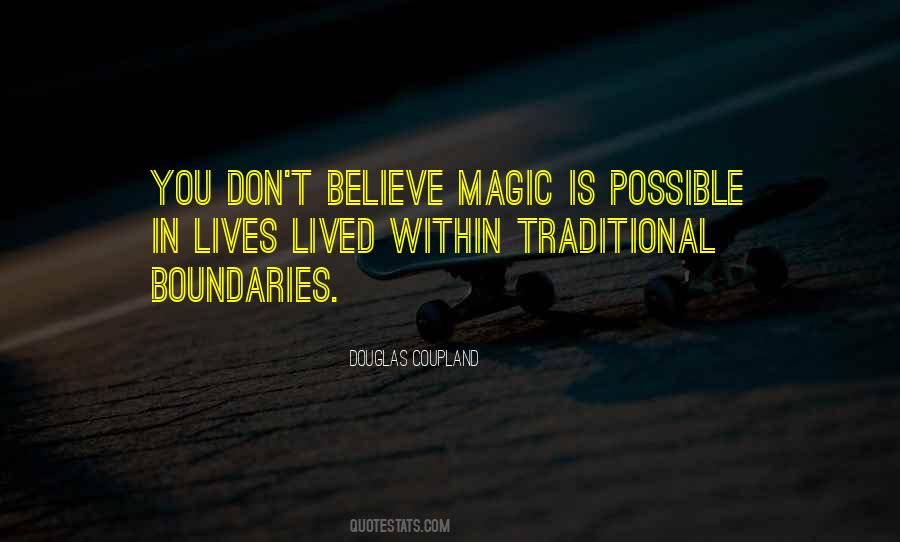 If You Don't Believe In Magic Quotes #626618