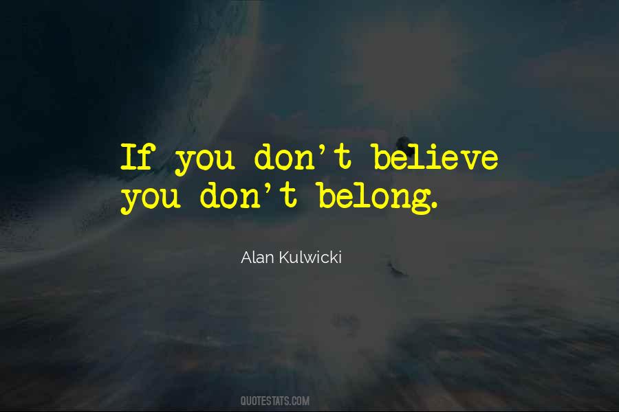 If You Don't Believe Quotes #1106738