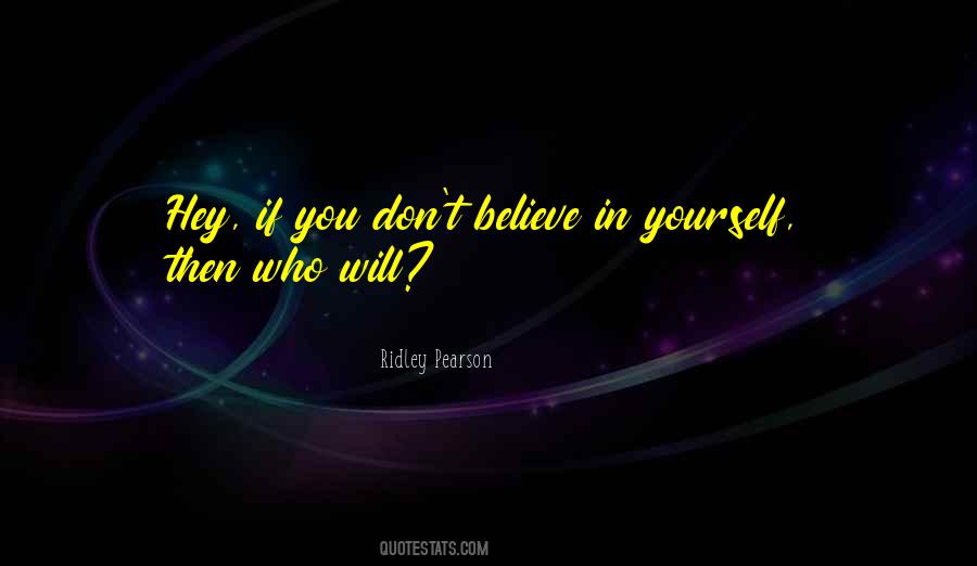 If You Don't Believe Quotes #1236616