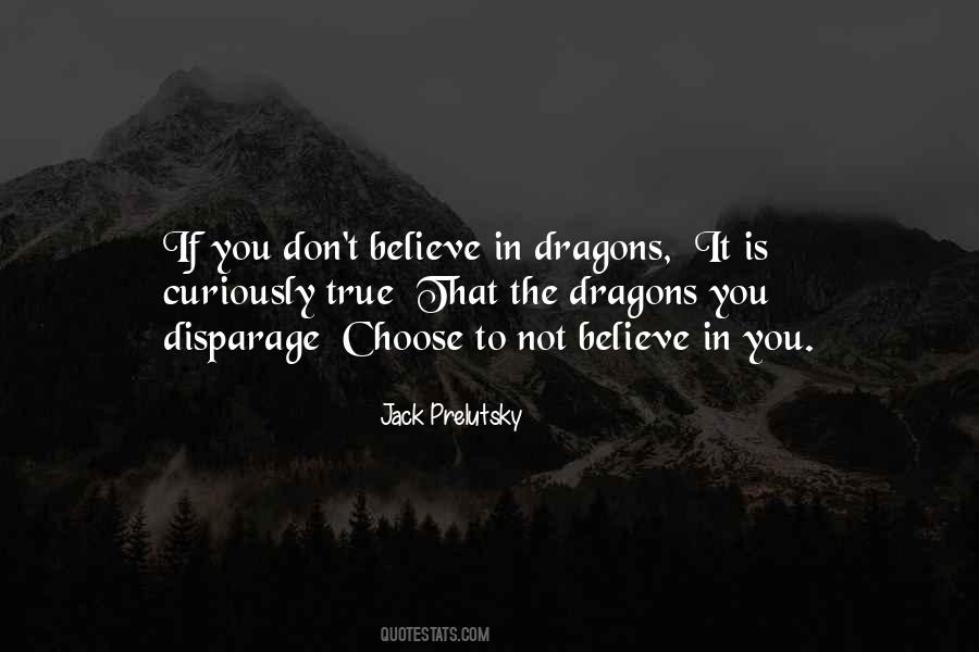 If You Don't Believe Quotes #1556555