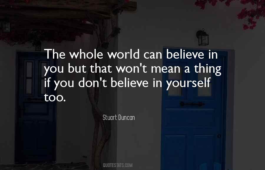 If You Don't Believe Quotes #1640395