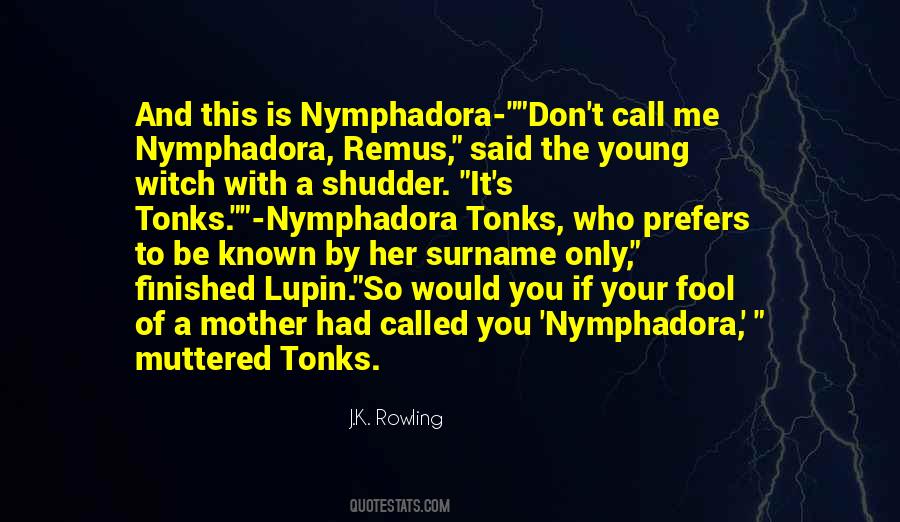 If You Don't Call Me Quotes #465199