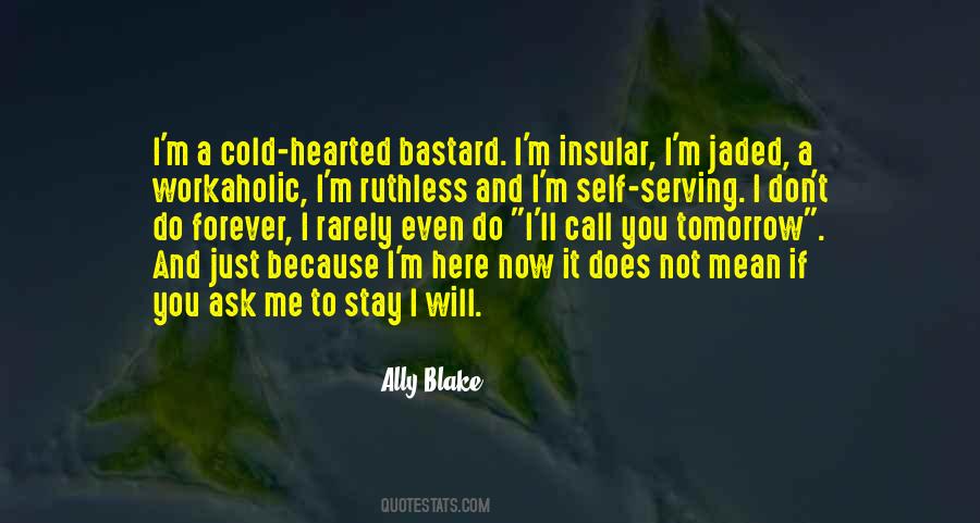 If You Don't Call Me Quotes #703163