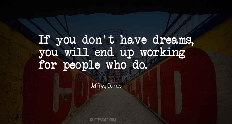 If You Don't Dream Quotes #189389