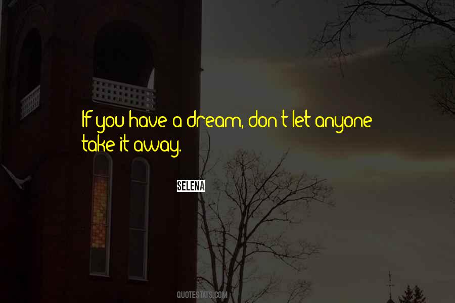 If You Don't Dream Quotes #515232