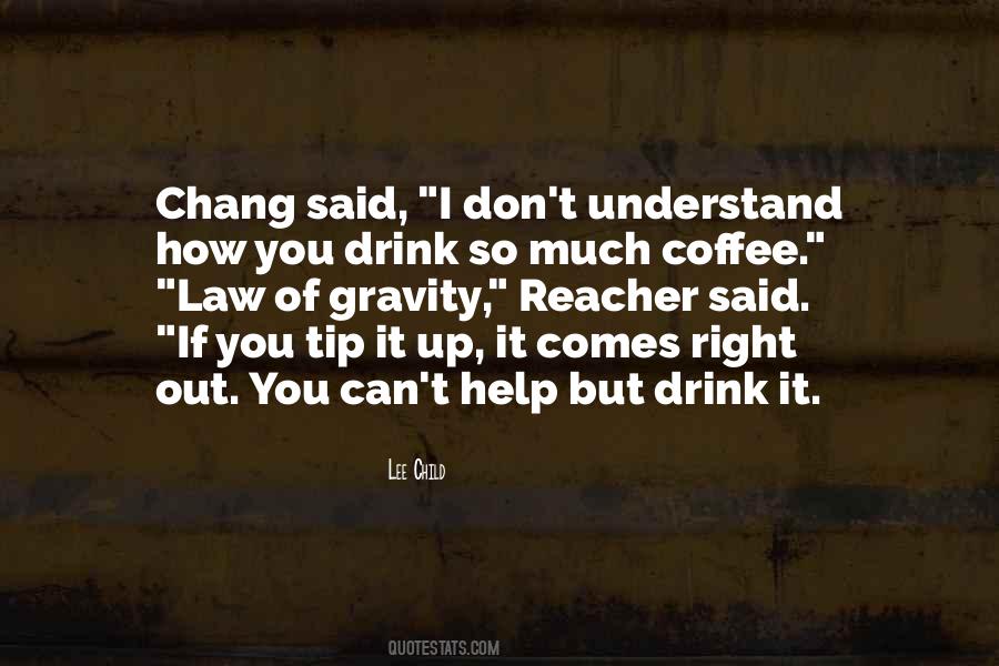 If You Don't Drink Quotes #1198584