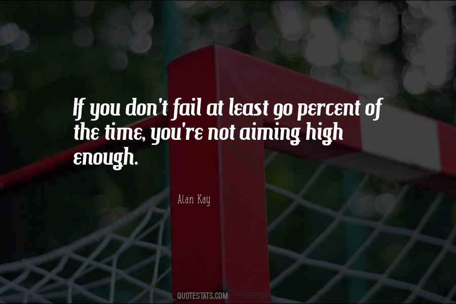 If You Don't Fail Quotes #305637