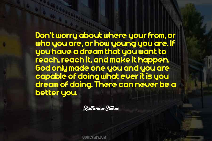 If You Don't Have A Dream Quotes #1476337