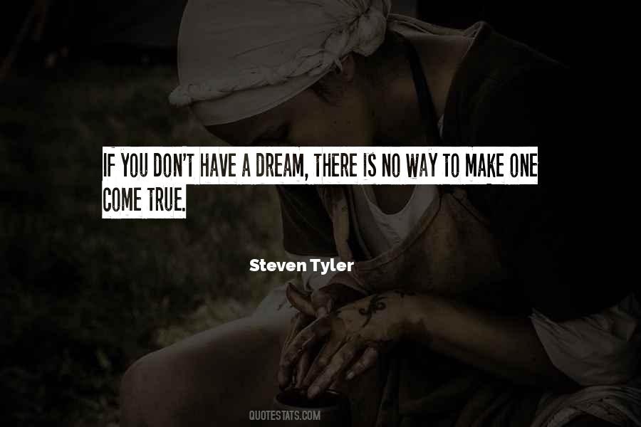 If You Don't Have A Dream Quotes #471556