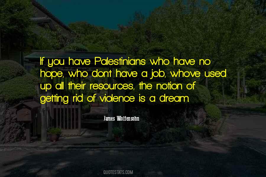 If You Don't Have A Dream Quotes #531929