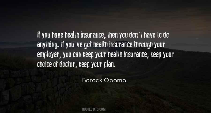 If You Don't Have Your Health Quotes #1861704